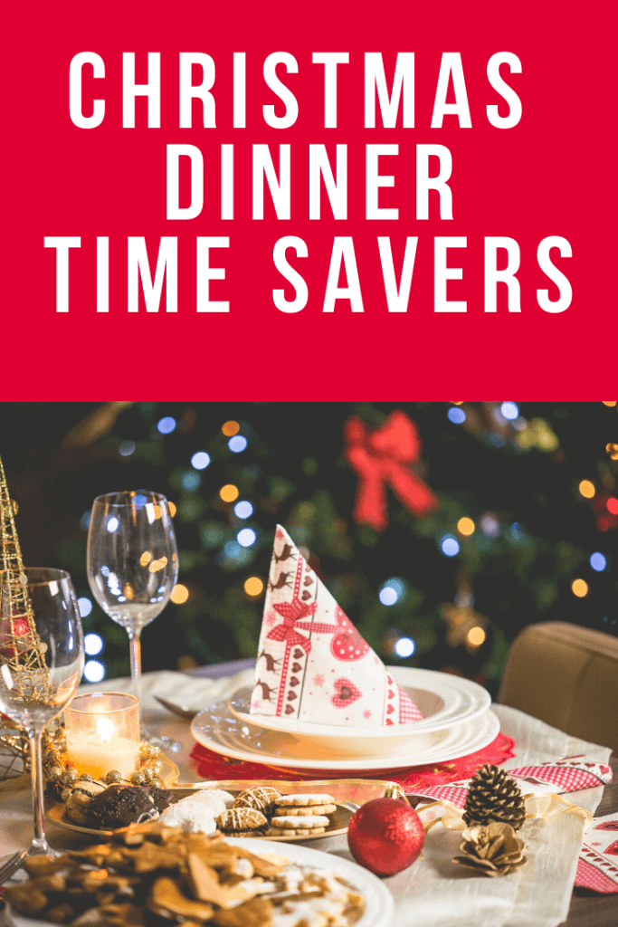 Christmas Dinner Time Savers